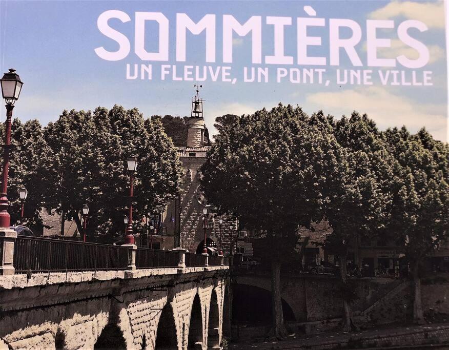 Bel Appartement Au Coeur De La Cite Medievale Sommieres Luaran gambar